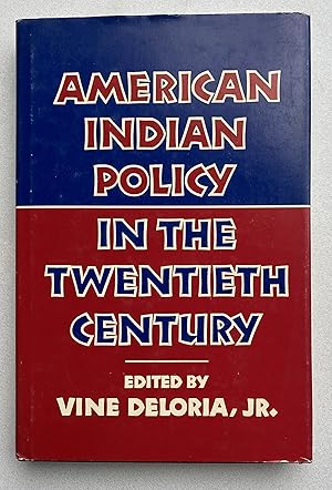 Seller image for American Indian Policy in the Twentieth Century for sale by Light and Shadow Books