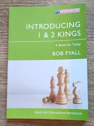 Introducing 1 & 2 Kings: A Book for Today (PT Resources)