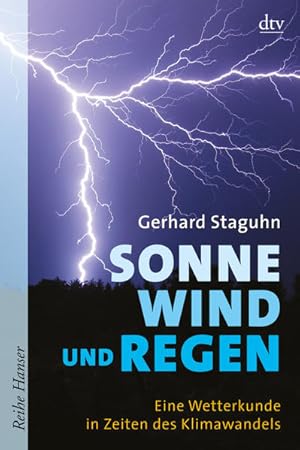 Seller image for Sonne, Wind und Regen: Eine Wetterkunde in Zeiten des Klimawandels (Reihe Hanser) for sale by Gerald Wollermann