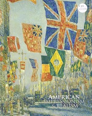 Bild des Verkufers fr AMERICAN IMPRESSIONISM & REALISM. A Landmark Exhibition from The Met. zum Verkauf von Sainsbury's Books Pty. Ltd.