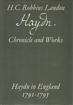 Imagen del vendedor de HAYDN: CHRONICLE AND WORKS. Haydn in England 1791-1795. a la venta por Sainsbury's Books Pty. Ltd.