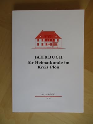 Jahrbuch für Heimatkunde im Kreis Plön. 46. Jahrgang.