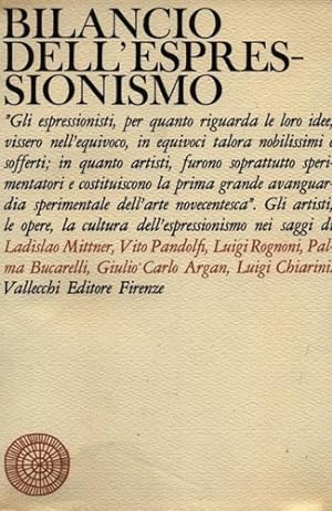 Seller image for Bilancio dell'Espressionismo. for sale by FIRENZELIBRI SRL