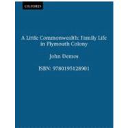 Image du vendeur pour A Little Commonwealth Family Life in Plymouth Colony mis en vente par eCampus