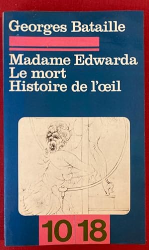 Seller image for Madam Edwarda, Le Mort, Historie de l'Oeil for sale by Plurabelle Books Ltd