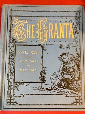 The Granta. A College Joke to Cure the Dumps. Volume 26. October 1912 to May 1913.