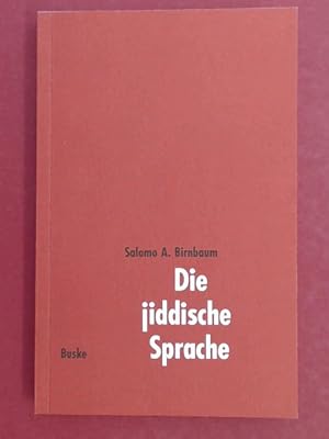 Bild des Verkufers fr Die jiddische Sprache. Ein kurzer berblick und Texte aus 8 Jahrhunderten. Mit einem Vorwort zur 3. Auflage von Walter Rll. zum Verkauf von Wissenschaftliches Antiquariat Zorn