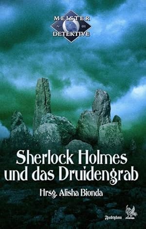 Seller image for Meisterdetektive / Sherlock Holmes und das Druidengrab: Meisterdetektive Band 1 Meisterdetektive Band 1 for sale by Antiquariat Mander Quell