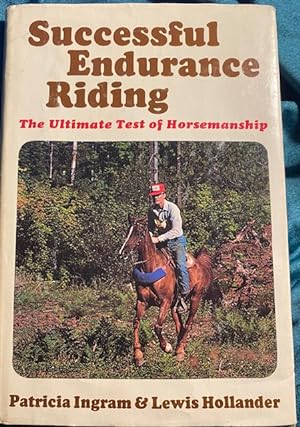 Seller image for Successful Endurance Riding The Ultimate Test of Horsemanship for sale by Ocean Tango Books