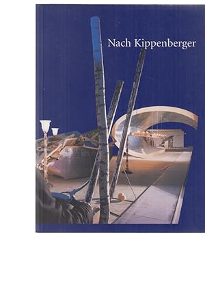 Seller image for Nach Kippenberger. for sale by Fundus-Online GbR Borkert Schwarz Zerfa