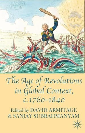 Seller image for The Age of Revolutions in Global Context, c. 1760-1840 for sale by moluna