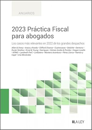 Image du vendeur pour 2023 Prctica Fiscal para abogados Los casos ms relevantes en 2022 de los grandes despachos mis en vente par Imosver