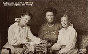 Ansichtskarte / Postkarte Großherzogin Elisabeth von Oldenburg, Prinzessinnen Ingeburg und Altbur...