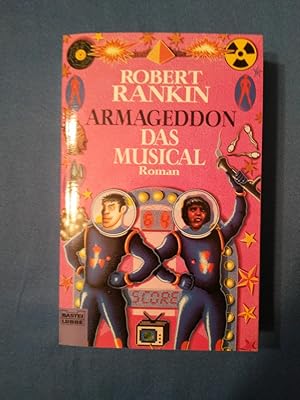 Armageddon; Teil: Bd. 1., Das Musical. Bastei-Lübbe-Taschenbuch ; Bd. 24278 : Science-fiction.