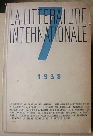 LA LITTERATURE INTERNATIONALE 7 1938. N. Pogodine: "L'Homme au Fusil". La Science au Pays du Soci...