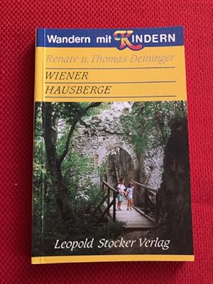 Bild des Verkufers fr Wiener Hausberge - Wandern mit Kindern zum Verkauf von Der Buchfreund