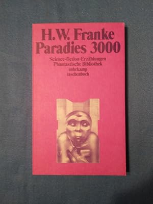 [Paradies dreitausend] ; Paradies 3000 : Science-fiction-Erzählungen. Phantastische Bibliothek ; ...