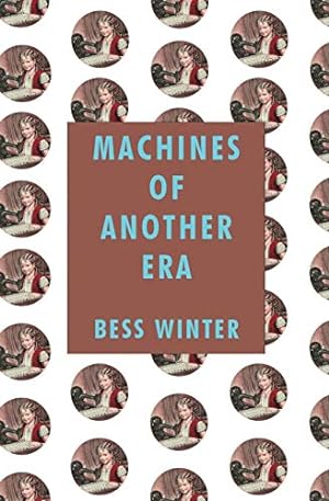 Seller image for Machines of Another Era for sale by WeBuyBooks