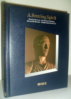 Seller image for A Soaring Spirit - 600-400 BC for sale by Washburn Books