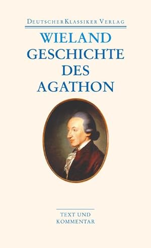 Seller image for Geschichte des Agathon for sale by BuchWeltWeit Ludwig Meier e.K.