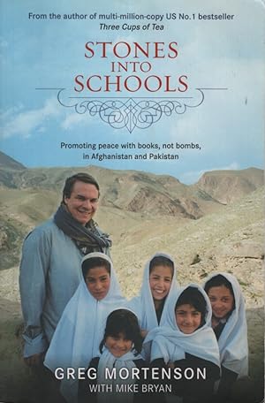 Imagen del vendedor de STONES INTO SCHOOLS Promoting Peace with Books, Not Bombs, in Afghanistan and Pakistan a la venta por Dromanabooks