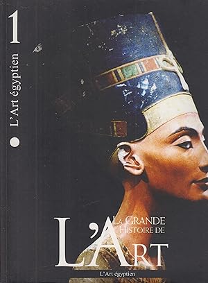 Seller image for La grande histoire de l'art, tome 1 : L'art gyptien for sale by PRISCA