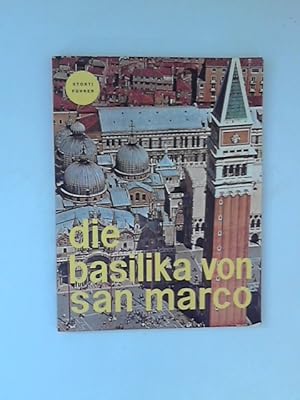 Imagen del vendedor de Die Basilika von San Marco : 92 Farbtafeln (Storti Fhrer) a la venta por ANTIQUARIAT FRDEBUCH Inh.Michael Simon