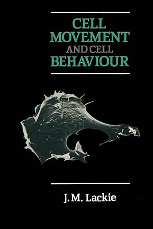 Seller image for Cell Movement and Cell Behaviour. for sale by Martin Preu / Akademische Buchhandlung Woetzel
