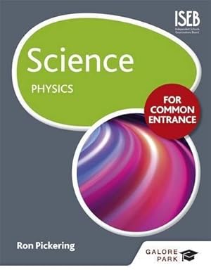 Bild des Verkufers fr Science for Common Entrance: Physics zum Verkauf von WeBuyBooks