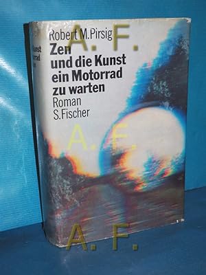 Seller image for Zen und die Kunst, ein Motorrad zu warten : ein Versuch ber Werte [Aus d. Amerikan. von Rudolf Hermstein] for sale by Antiquarische Fundgrube e.U.