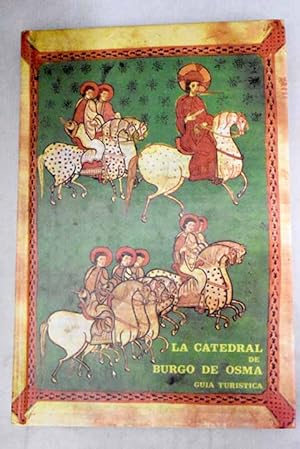 Imagen del vendedor de La Catedral de Burgo de Osma a la venta por Alcaná Libros