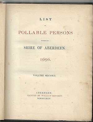 List of pollable persons within the Shire of Aberdeen 1696. Volume second