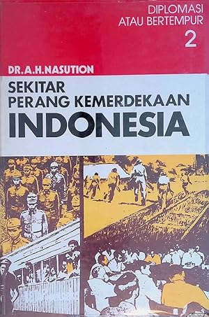 Seller image for Sekitar perang kemerdekaan Indonesia 1: Diplomasi atau bertempur for sale by Klondyke
