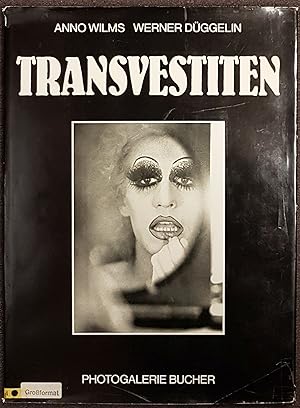 Imagen del vendedor de Transvestiten. Photos von Anno Wilms. Einf. von Werner Dggelin a la venta por books4less (Versandantiquariat Petra Gros GmbH & Co. KG)