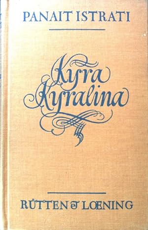 Seller image for Kyra Kyralina. Aus den Geschichten des Adrian Zograffi. for sale by books4less (Versandantiquariat Petra Gros GmbH & Co. KG)