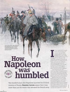 Seller image for How Napoleon was Humbled: More than the Russian Winter Defeated the French Army. An original article from BBC History Magazine, 2012. for sale by Cosmo Books