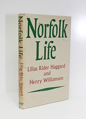 Seller image for Norfolk Life - From the Library of Henry Williamson. Henry Williamson's Retained Copy with his initials and date to endpaper for sale by Lasting Words Ltd