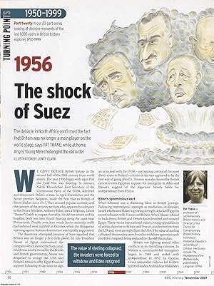 Image du vendeur pour The Shock of Suez Crisis, 1956. With Britain exposed to international condemnation, Angry Young Men challenged the old order at home. An original article from BBC History Magazine, 2007. mis en vente par Cosmo Books