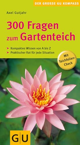 Seller image for 300 Fragen zum Gartenteich (Pflanzenpraxis) for sale by Modernes Antiquariat - bodo e.V.