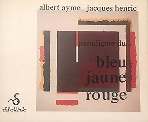 Imagen del vendedor de paradigme du bleu jaune rouge a la venta por A Balzac A Rodin