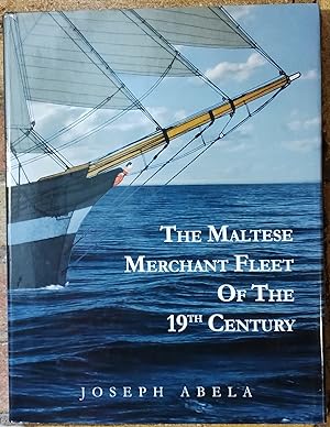 Seller image for THE MALTESE MERCHANT FLEET OF THE 19TH CENTURY. for sale by Trinders' Fine Tools