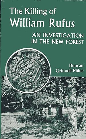 Bild des Verkufers fr Killing of William Rufus: An Investigation in the New Forest zum Verkauf von Versandantiquariat Brigitte Schulz