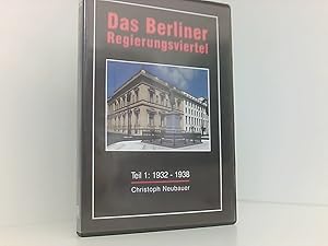 Bild des Verkufers fr Das Berliner Regierungsviertel - Teil 1 : Von Bismarcks Reichskanzlerpalais zur Neuen Reichskanzlei von Albert Speer. zum Verkauf von Book Broker