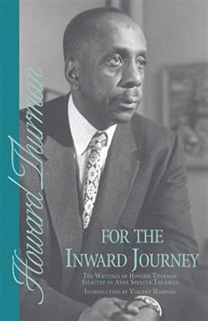 Seller image for For the Inward Journey : The Writings of Howard Thurman for sale by GreatBookPricesUK