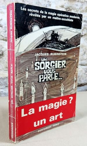 Image du vendeur pour Un sorcier vous parle. mis en vente par Latulu