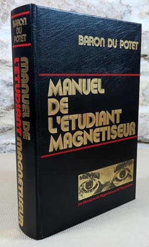 Seller image for Manuel de l'tudiant magntiseur. for sale by Latulu