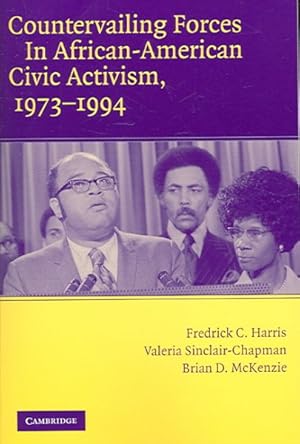 Seller image for Countervailing Forces in African-american Civic Activism, 1973-1994 for sale by GreatBookPricesUK