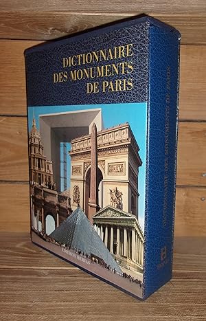 DICTIONNAIRE DES MONUMENTS DE PARIS : Introduction de Laure Beaumont-Maillet