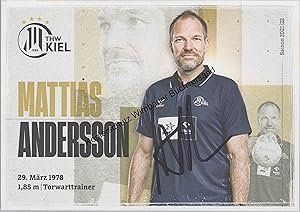 Immagine del venditore per Original Autogramm Mattias Andersson THW Kiel /// Autograph signiert signed signee Saison 2021 / 2022 venduto da Antiquariat im Kaiserviertel | Wimbauer Buchversand