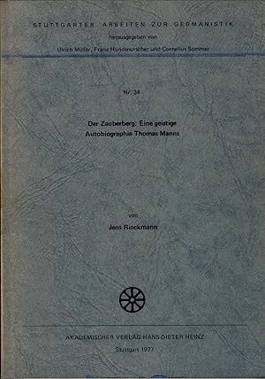 Bild des Verkufers fr Der "Zauberberg", eine geistige Autobiographie Thomas Manns (Stuttgarter Arbeiten zur Germanistik) zum Verkauf von avelibro OHG